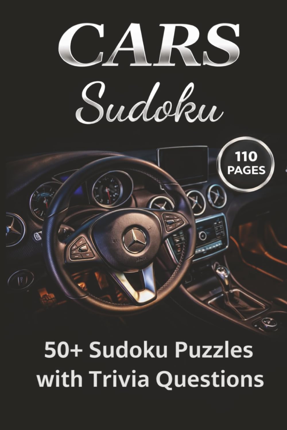 Cars Sudoku: 50+ Sudoku Puzzles with Trivia Questions | 6x9 Inches, 110 pages | Large Print | Solutions Included (Sudoku Trivia)