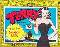 Terry and the Pirates: Enter the Dragon Lady B000HCGAFA Book Cover