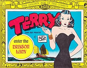 Paperback Terry and the Pirates: Enter the Dragon Lady Book