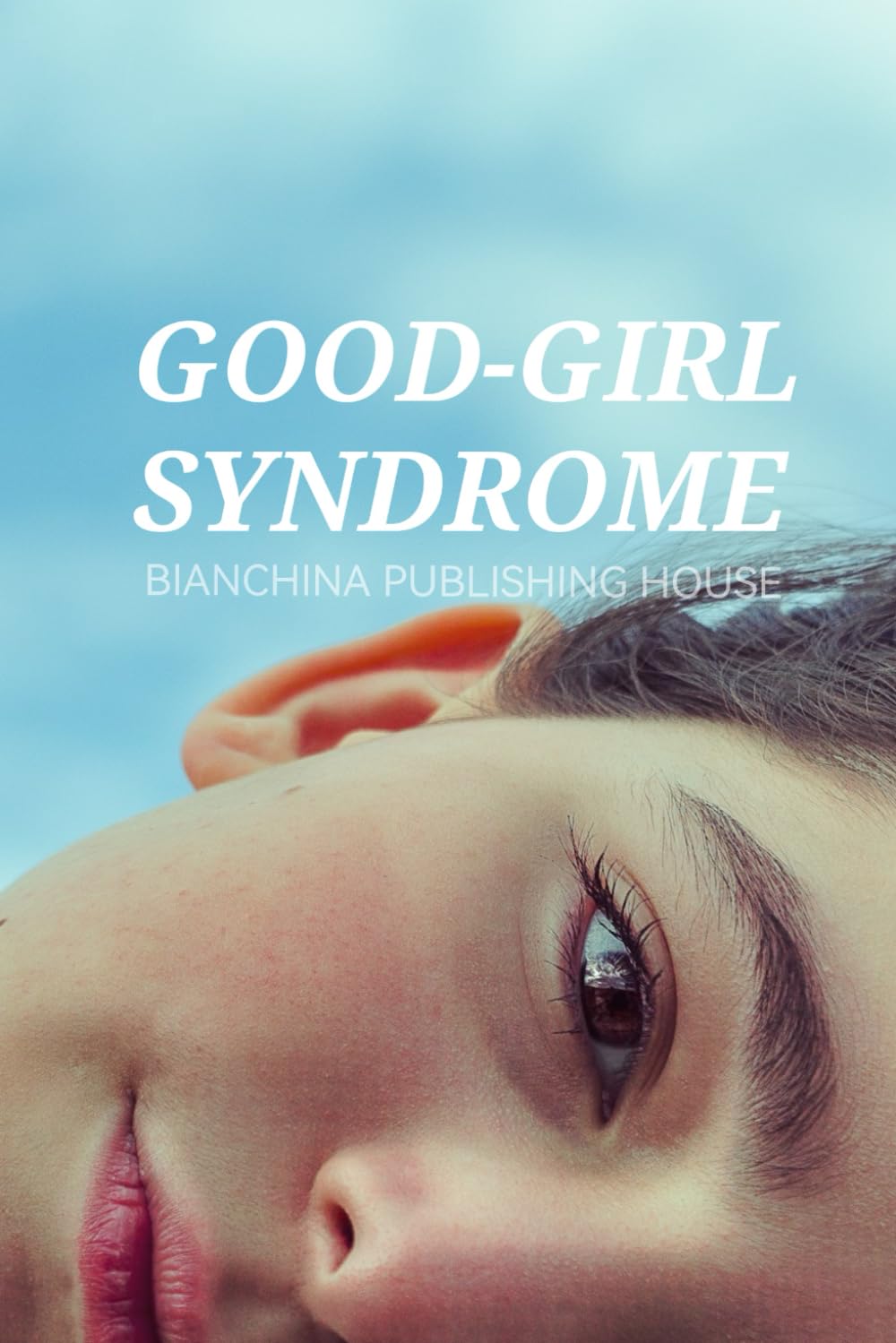 Good-Girl Syndrome: Stop being a people's pleaser (Women Entrepreneurship)