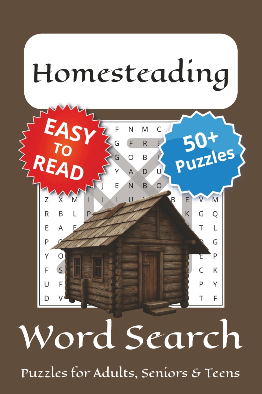 Homesteading Word Search Puzzle Book: Word Searches with Easy to Read Print about Homesteading | 6x9 inches, 110 pages | 50+ Puzzles