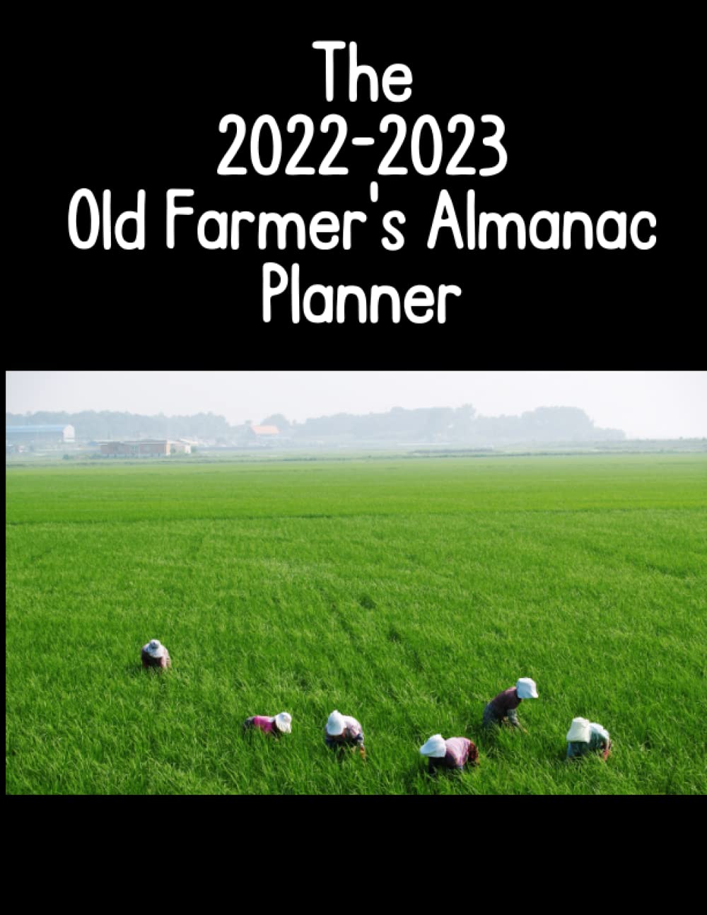 Buy The 20222023 Old Farmer's Almanac Planner [The 20222023 Old