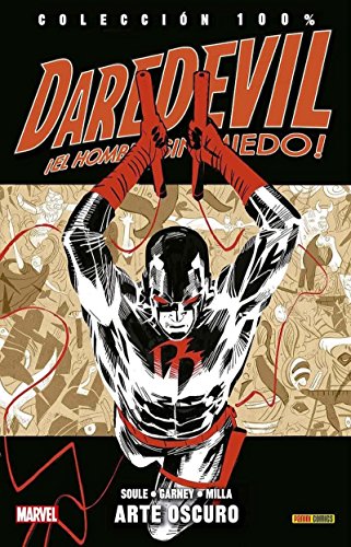 Daredevil. El hombre sin miedo 11. Arte oscuro (COLECCIÓN 100% MARVEL)