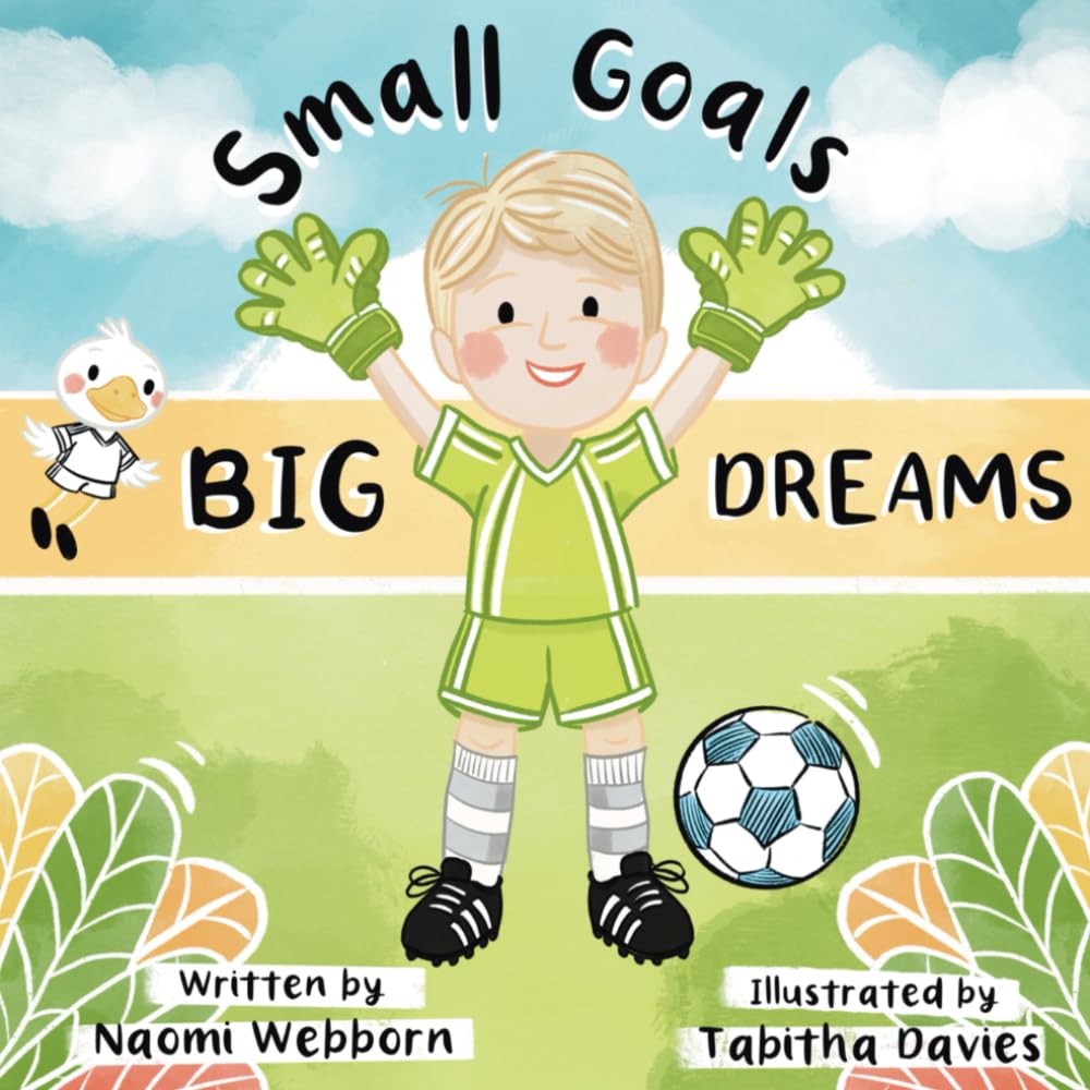 Small Goals Big Dreams: 1