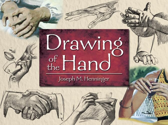 Drawing of the Hand (Dover Art Instruction): Henninger, Joseph M ...