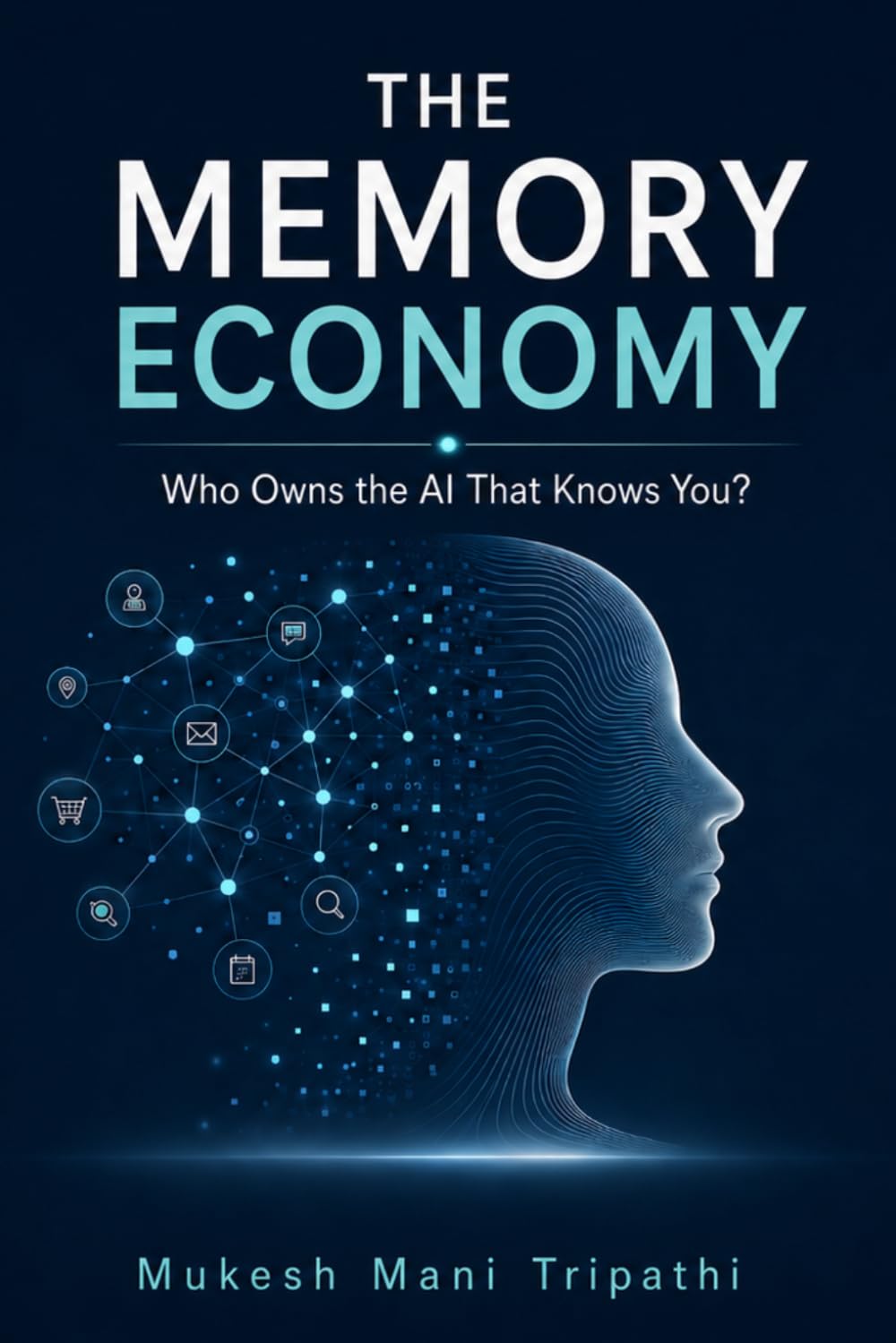 The Memory Economy: Who Owns the AI That Knows You?