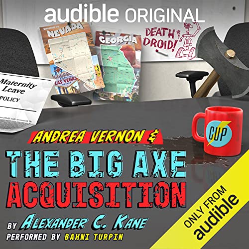 Andrea Vernon and The Big Axe Acquisition by Alexander C. Kane episode artwork