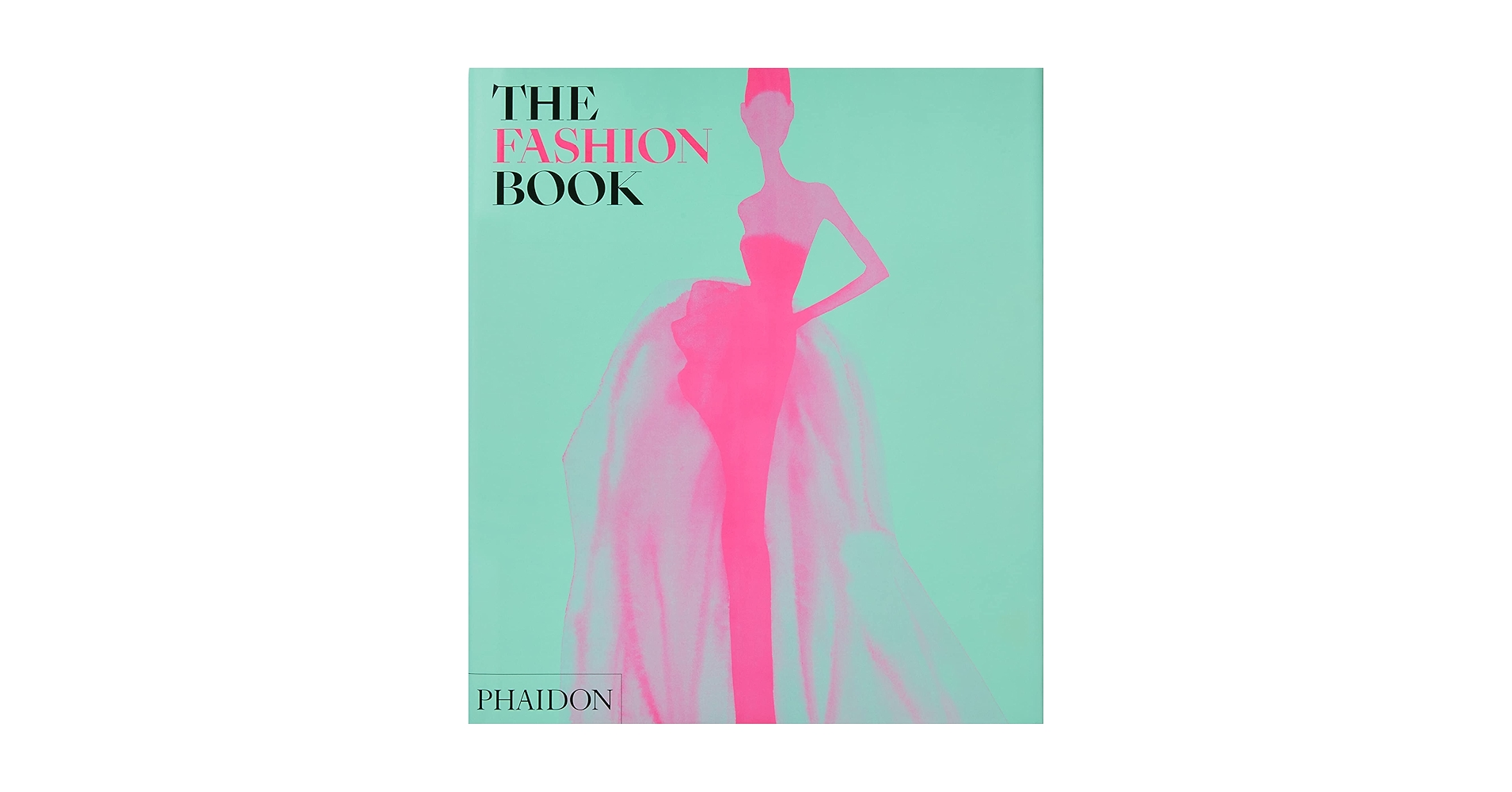 THE FASHION BOOK / ザ・ファッション・ブック The Fashion Book | Revised and Updated Edition