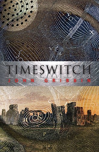 Book cover of The Timeswitch by John Gribbin