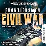 Frontiersmen. Civil War - Sammelband, Folgen 1-6