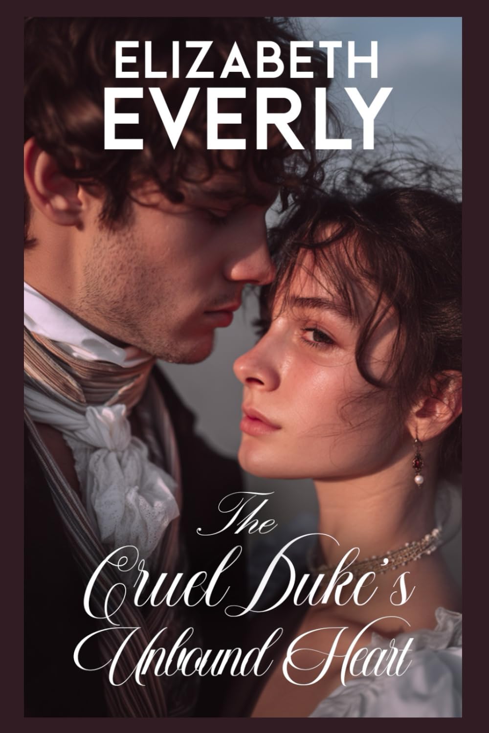 The Cruel Duke’s Unbound Heart: A Historical Regency Romance Novel (Teatime Vows)