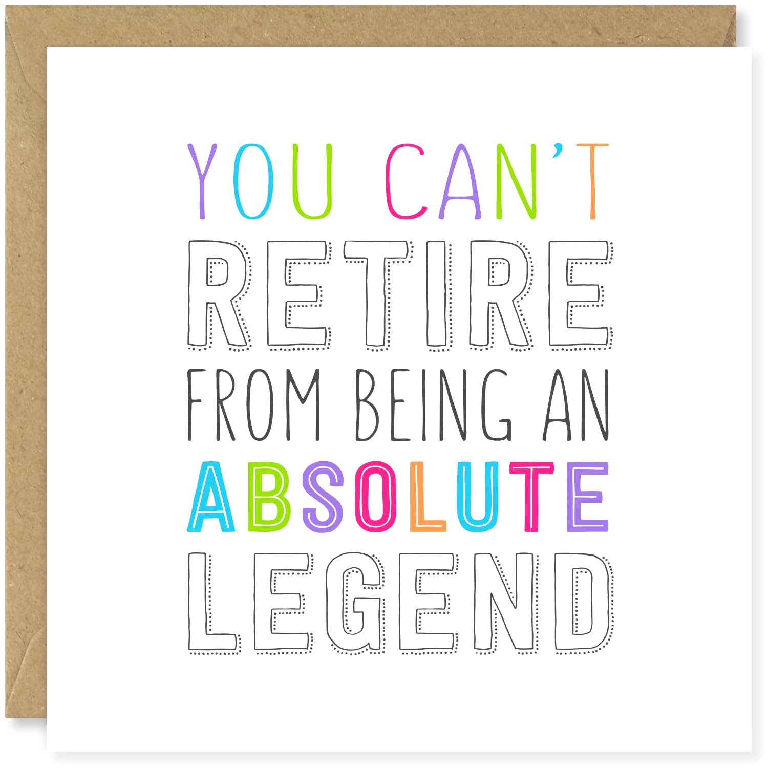 You Can't Retire From Being An Absolute Legend - Funny Goodbye and Good Luck Retirement Card