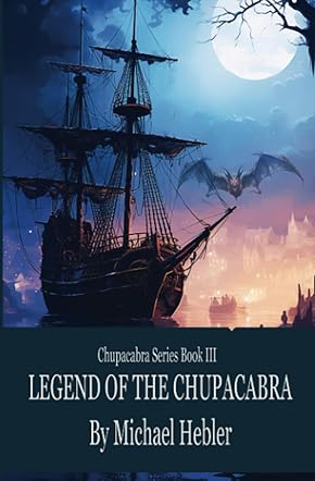 Legend of the Chupacabra