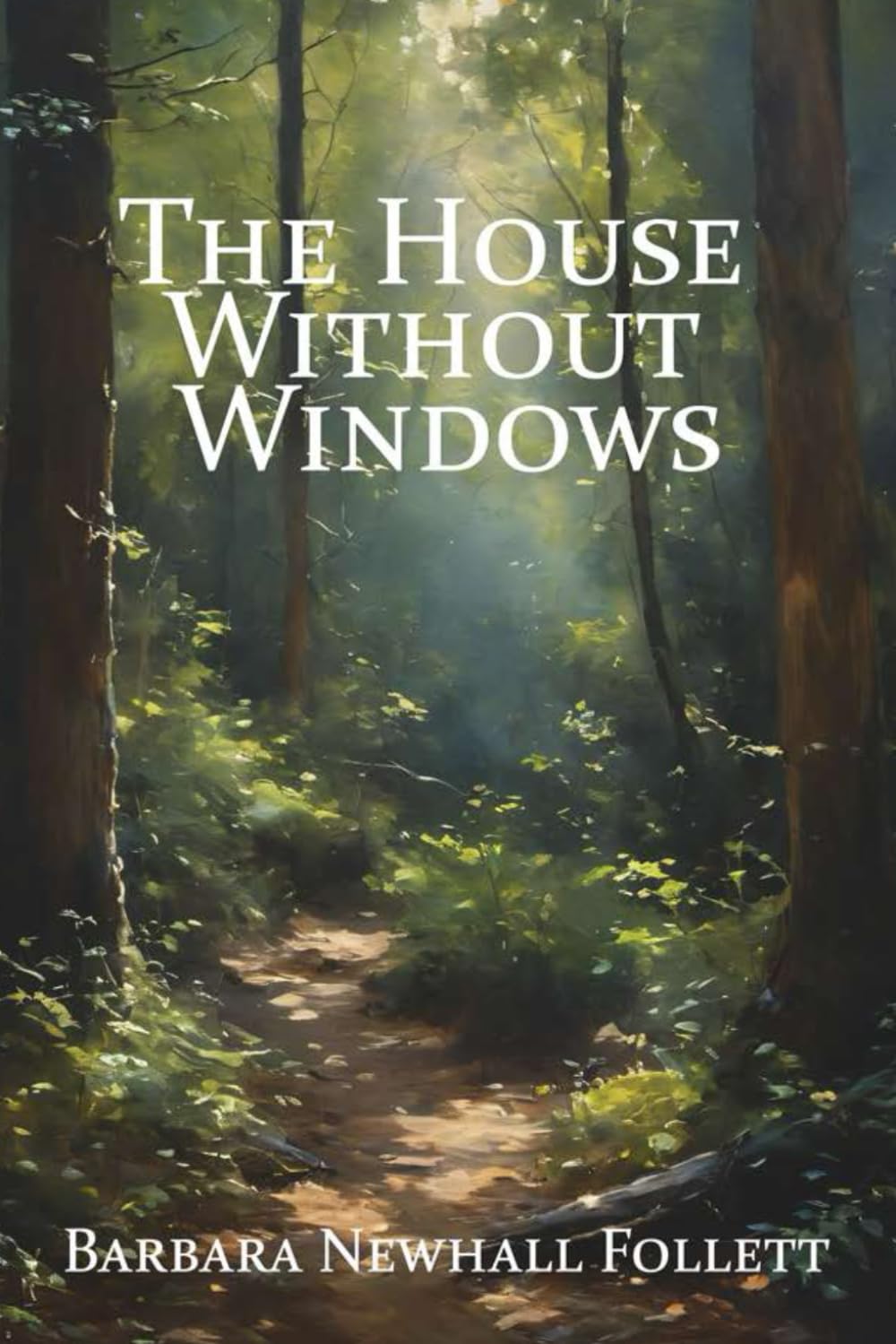 The House Without Windows