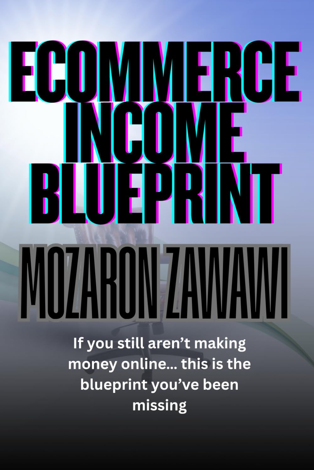 Ecommerce Income Blueprint: A Practical Guide to Building Sustainable Online Income