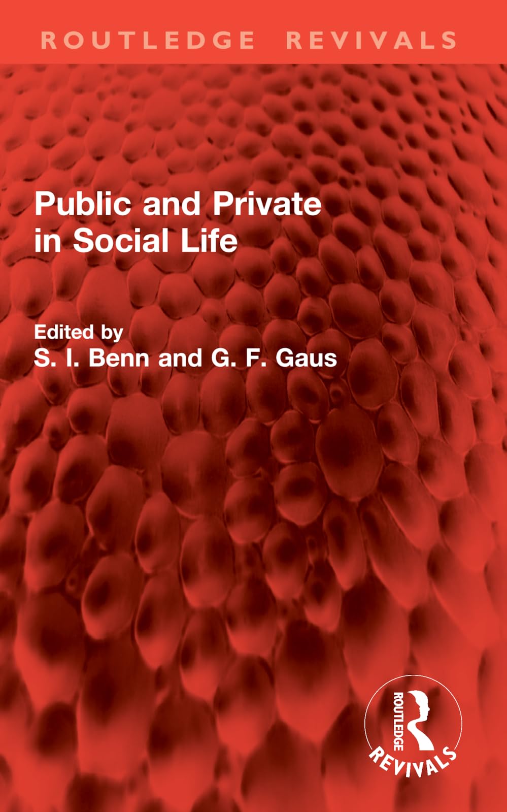 Public and Private in Social Life (Routledge Revivals)