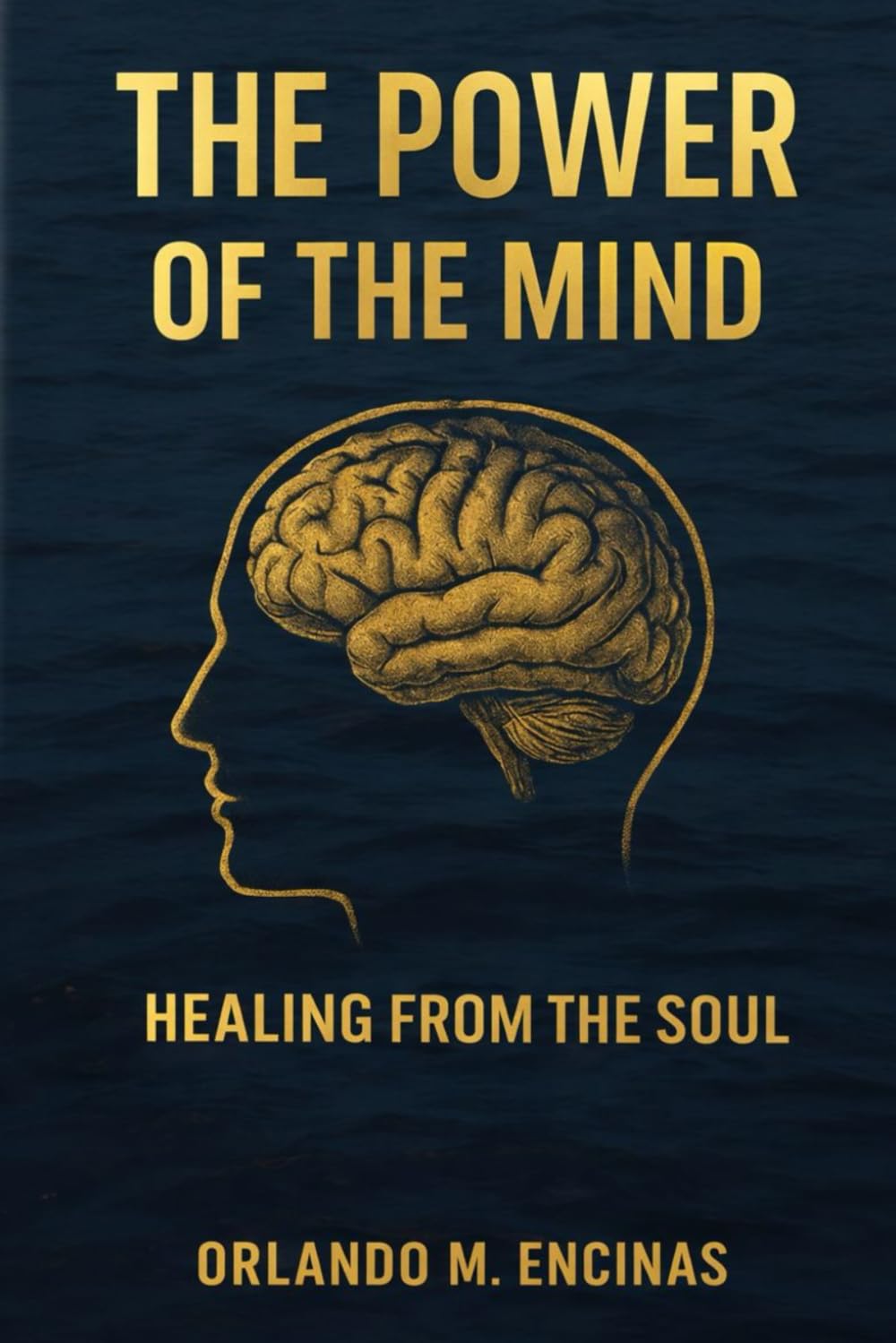 The Power of the Mind: Healing from the Soul