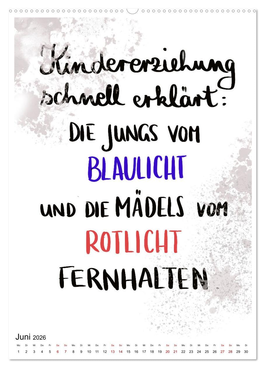 Angesagtes-Sprüche für alle Lebenslagen (Wandkalender 2026 DIN A2 hoch), CALVENDO Monatskalender: Witzige Sprüche für die Prise Humor im Alltag (CALVENDO Spass)