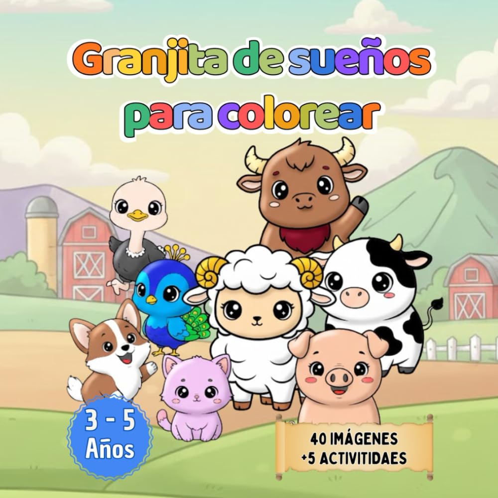 Granjita de Sueños para Colorear: Libro para colorear para niños y niñas de 3-5 Años