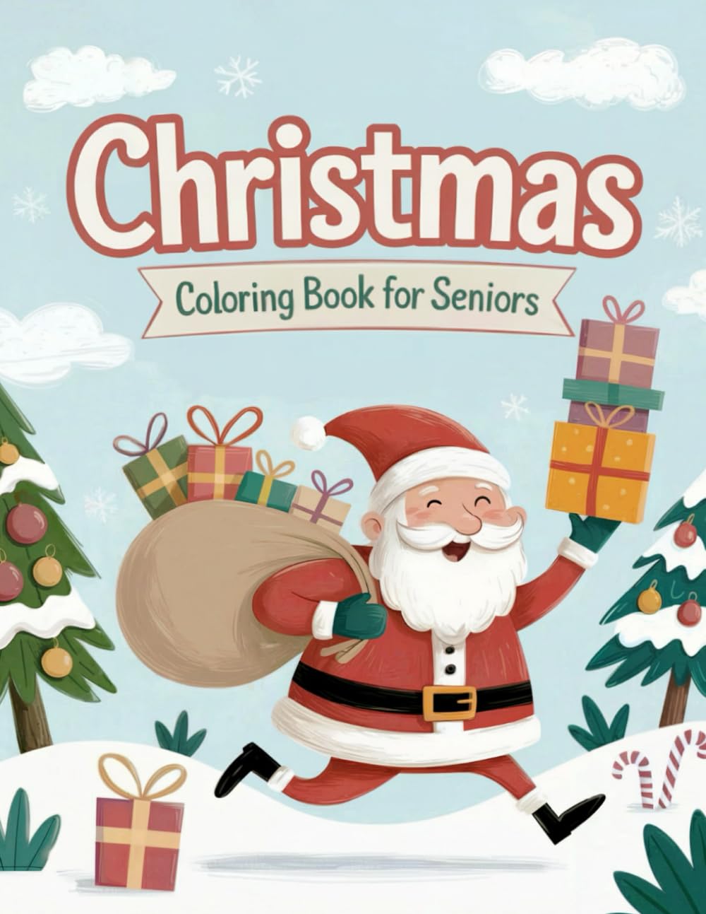 Easy Christmas Coloring Book for Seniors: Simple Large-Print Holiday Scenes for Relaxation, Memory Stimulation, and Dementia & Alzheimer’s Care