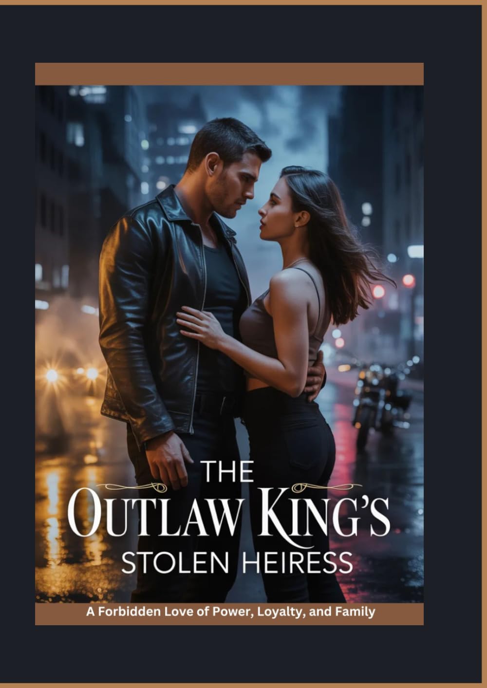 THE OUTLAW KING’S STOLEN HEIRESS: A Forbidden Love of Power, Loyalty, and Family (Religious)