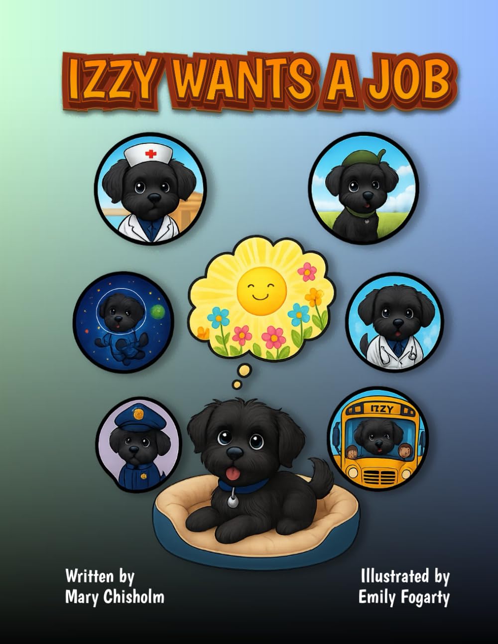 Izzy Wants A Job (Adventures of Izzy)
