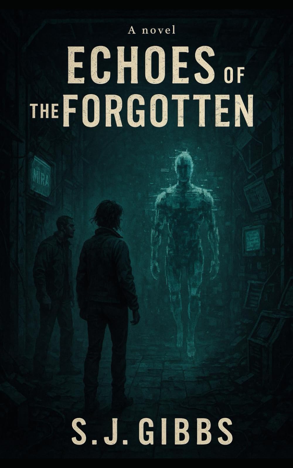 Echoes of the Forgotten