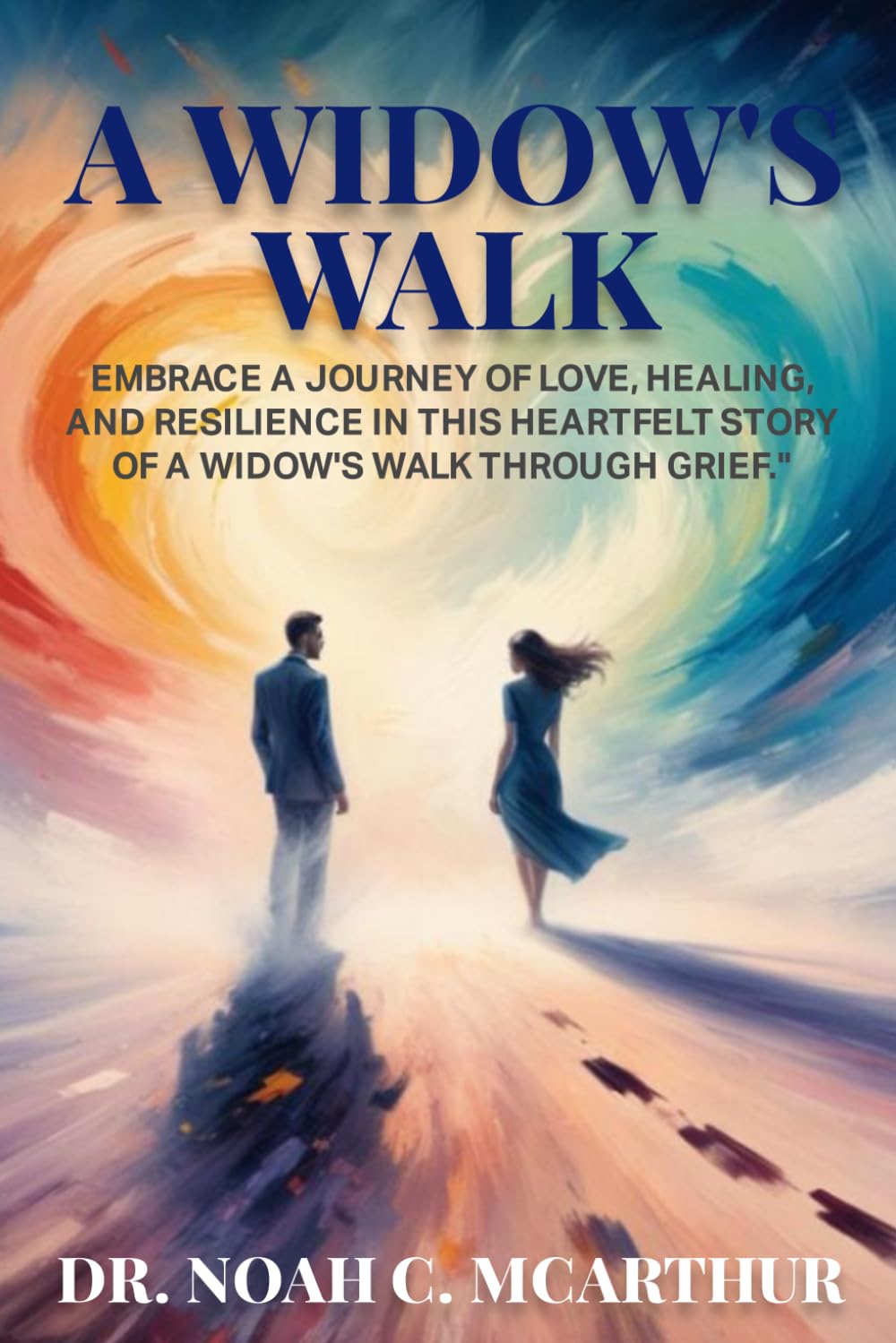 A Widow's Walk: Embrace a Journey of Love, Healing, and resilience in This Heartfelt Story of A Widow’s Walk Through Grief?