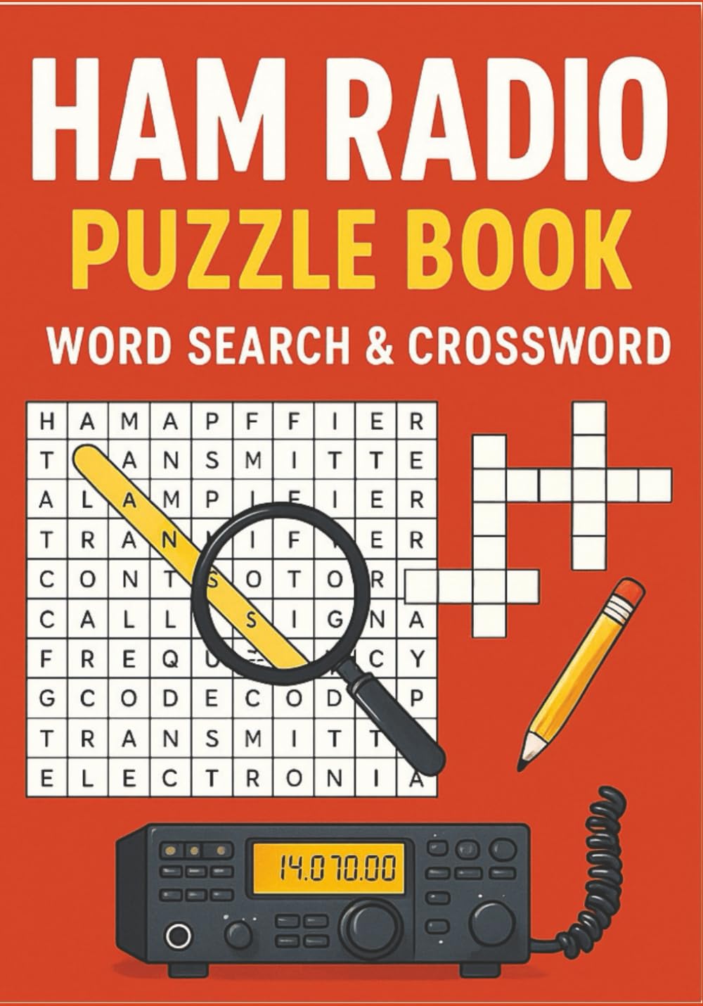 Ham Radio Puzzle Book: Ham Radio Puzzle Book: Engaging Word Searches and Crosswords for Hams