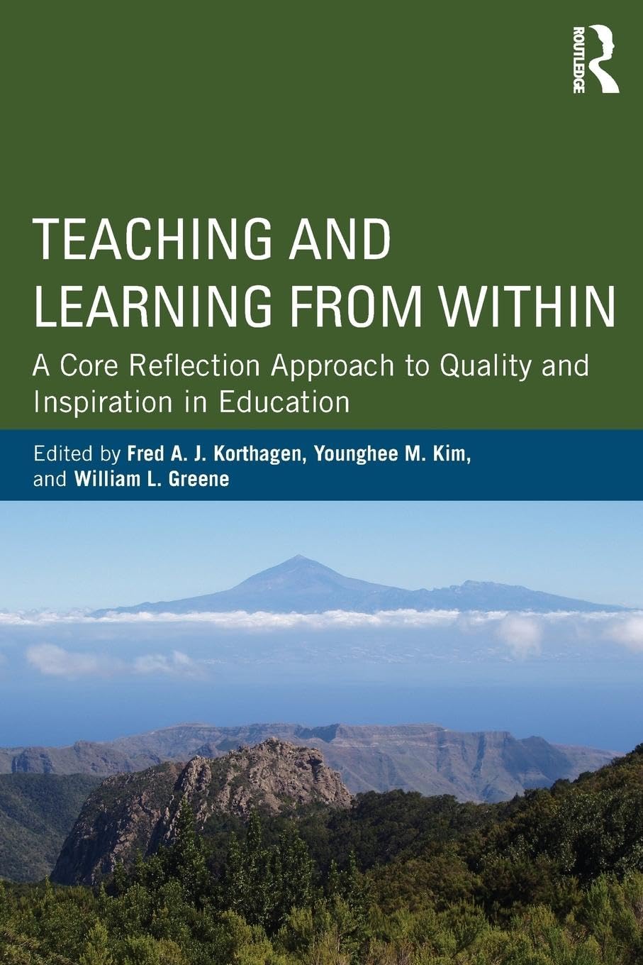 Teaching and Learning from Within 1st Edition