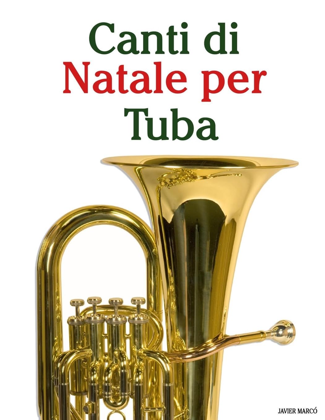 Canti di Natale per Tuba (Canti Di Natale Per Bambini)