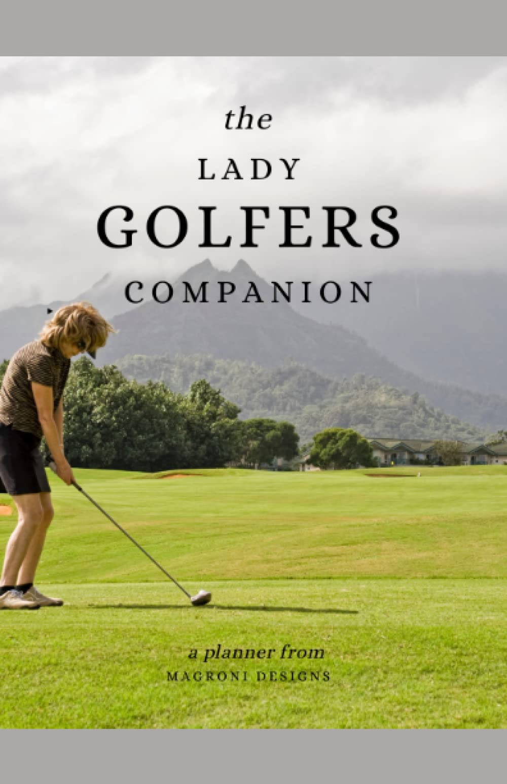 Ultimate Ladies Golf Organiser