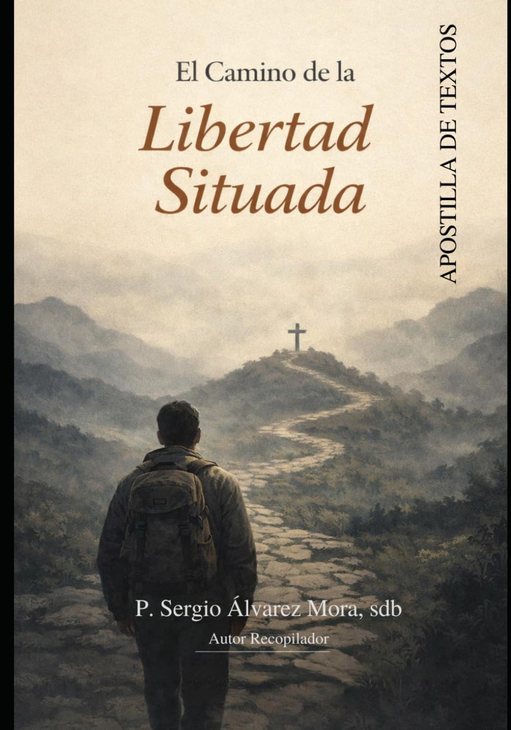 El Camino de la Libertad Situada: APOSTILLA DE TEXTOS