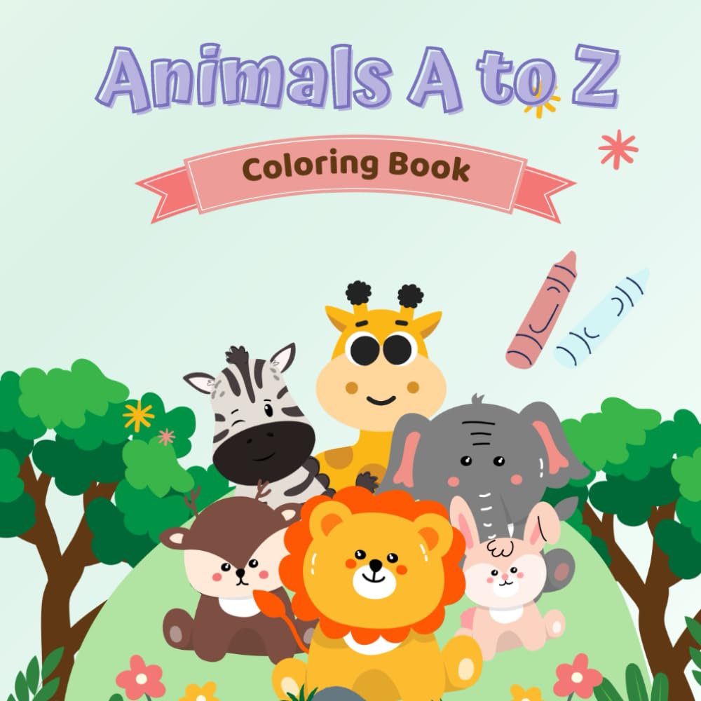 Animals A to Z: Coloring Book: Simple & Cute Animal Coloring & Spelling Book