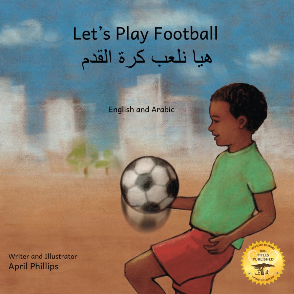 Let's Play Football: With African Animals in Arabic and English