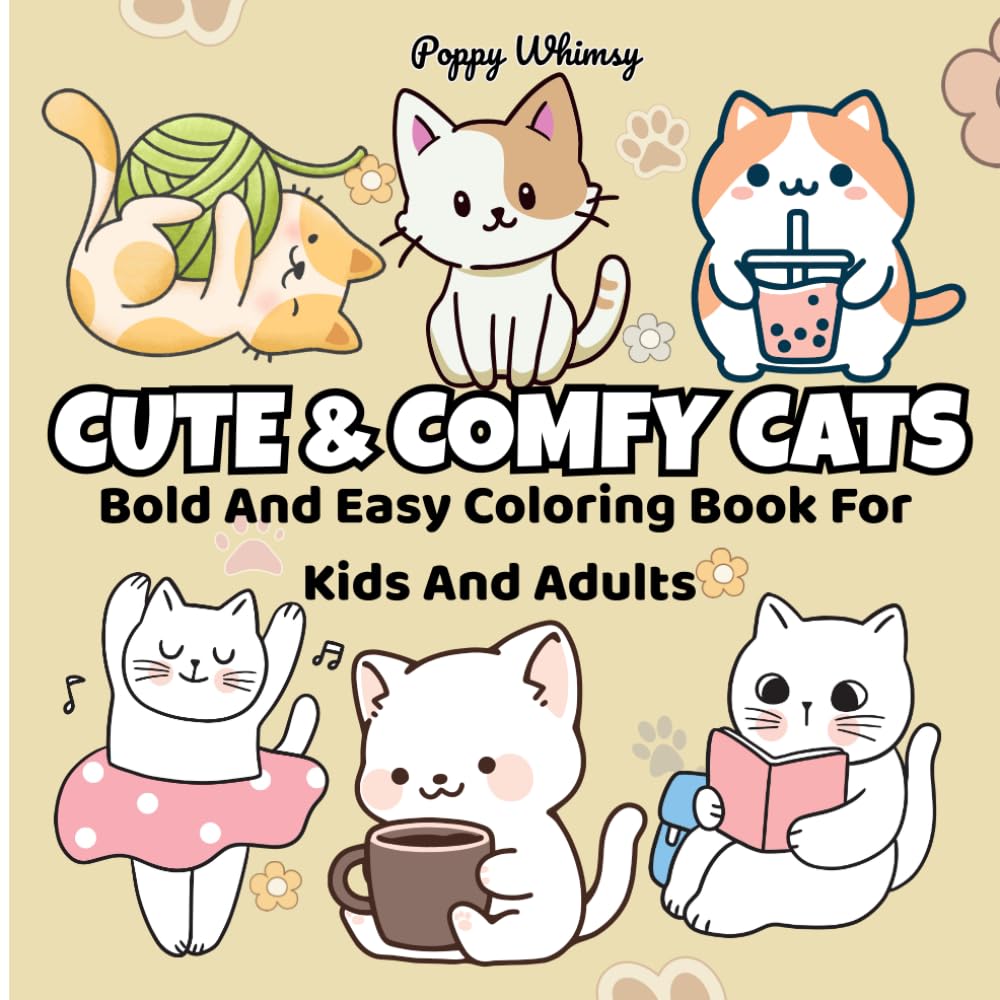 Cute & Comfy Cats: Bold And Easy Coloring Book For Kids And Adults