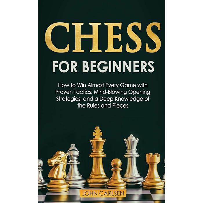 Buy Chess for Beginners How to Win Almost Every Game with Proven