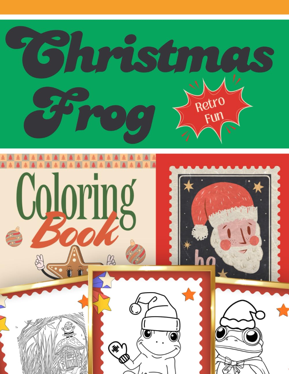 Retro Fun Christmas Frog Coloring Book: xmas Relaxing Holiday Adults and Teens