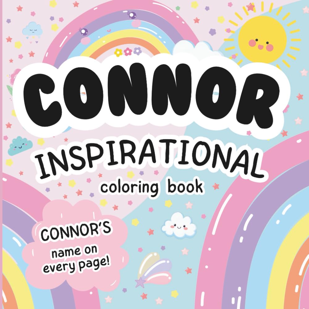 Connor Inspirational Coloring Book: Personalized Just for Connor – Connor's Name Appears on Every Coloring Page