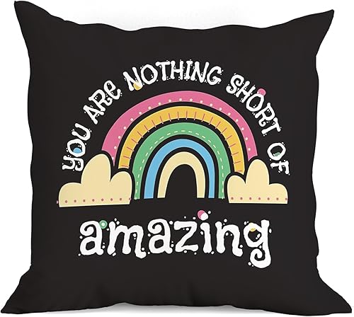Funda de almohada con frase inspiradora "You are Nothing Short of Amazing Rainbow", funda de almohada de 18 x 18 pulgadas, para el hogar,