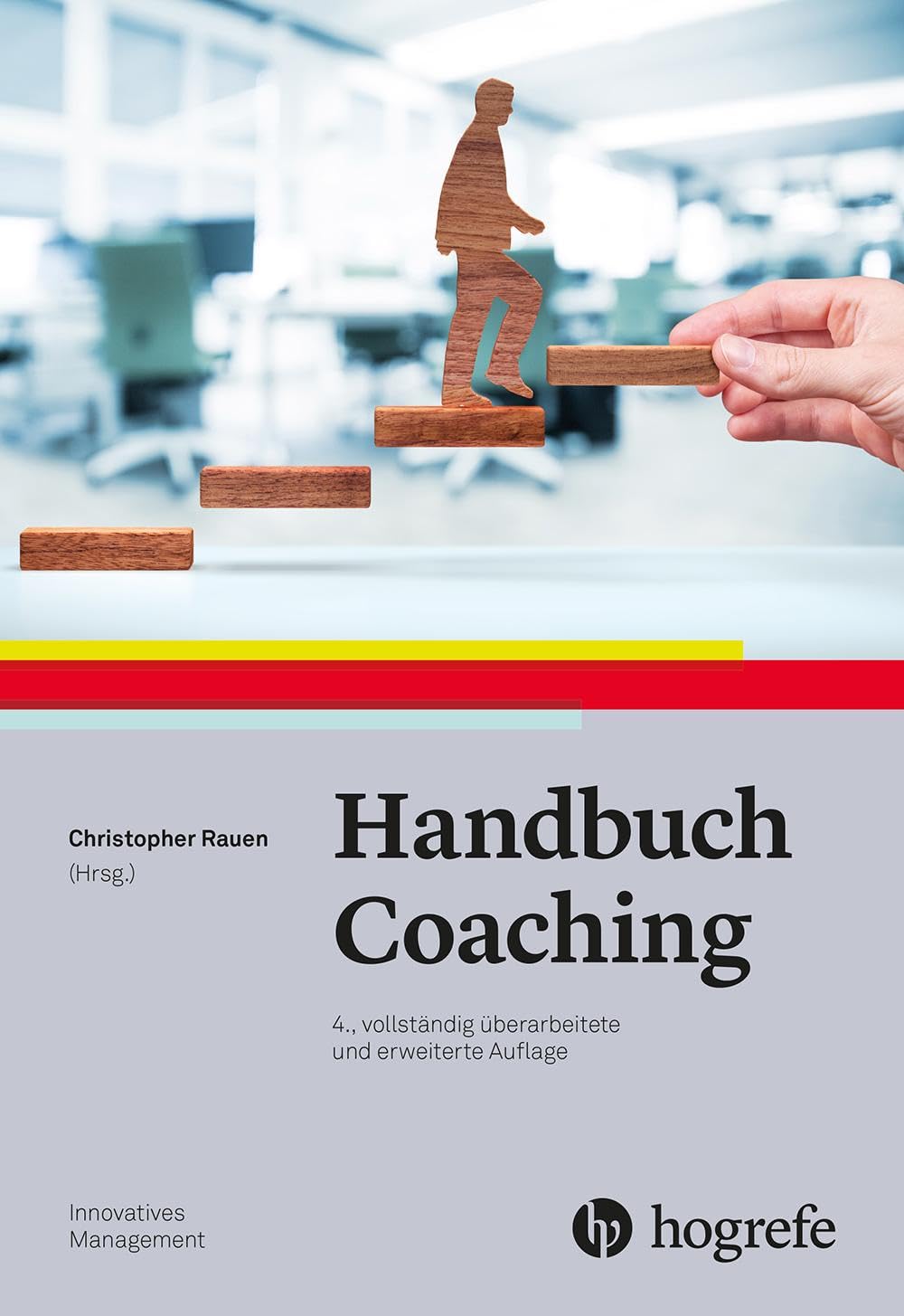 Handbuch Coaching (Innovatives Management) – 4. überarbeitete Auflage