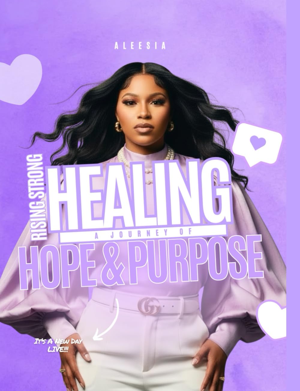 Rising Strong: A Journey Of Healing, Hope, & Purpose