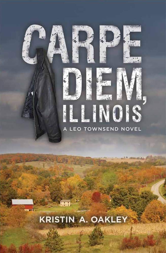 Buy Carpe Diem, Illinois: A Leo Townsend Novel (The Leo Townsend) — BookShops.in