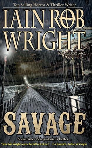 Savage: A Zombie Apocalypse Novel (Ravaged World Trilogy Book 3)