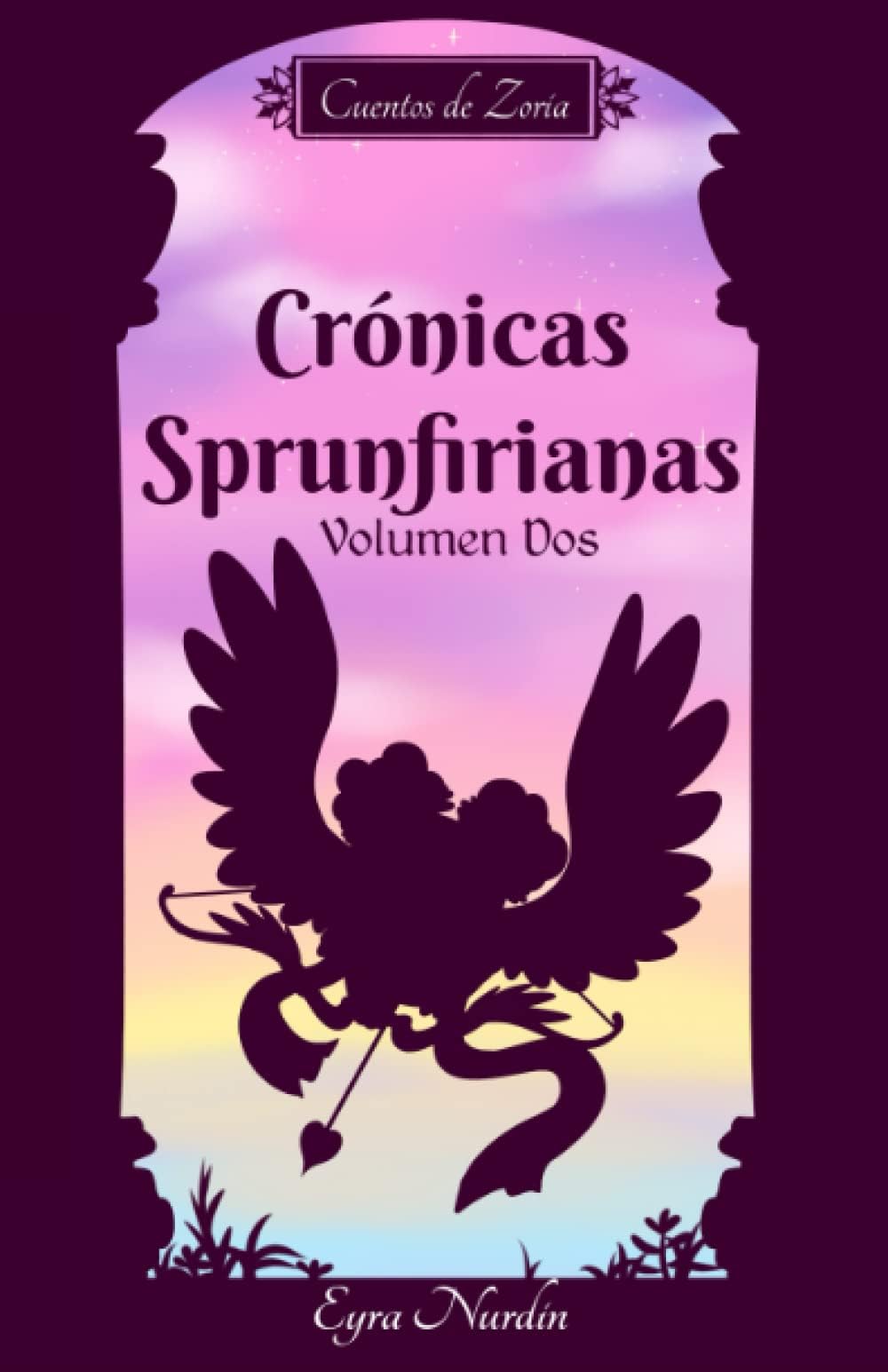 Crónicas Sprunfirianas Volumen Dos