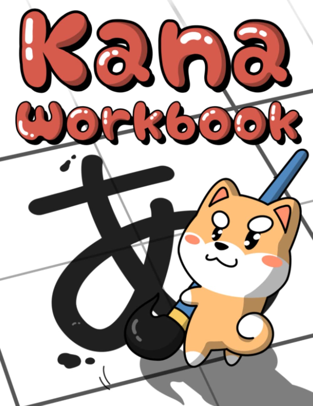 Learn JAPANESE : Hiragana & Katakana: Japanese Workbook
