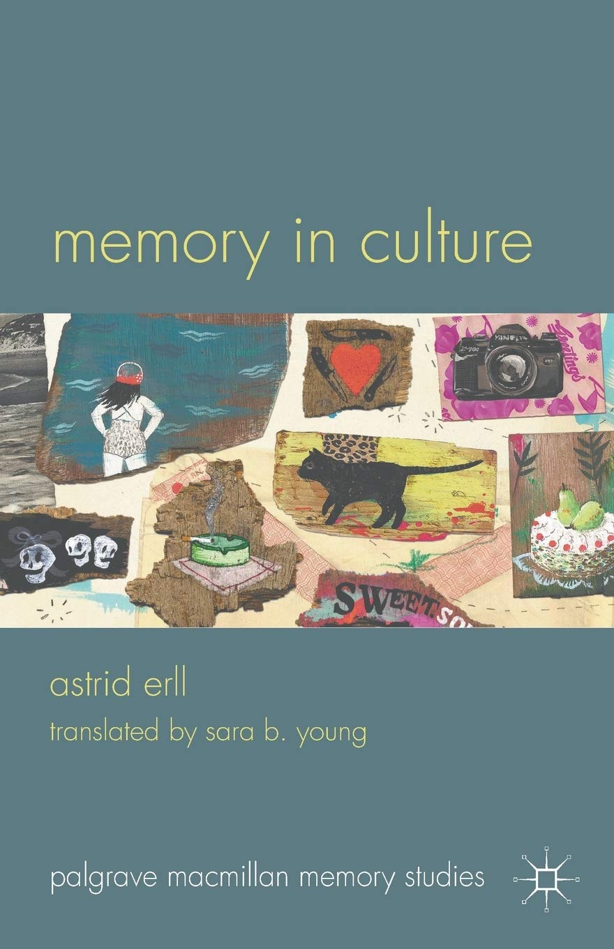 Memory in Culture by A. Erll - 9780230297456