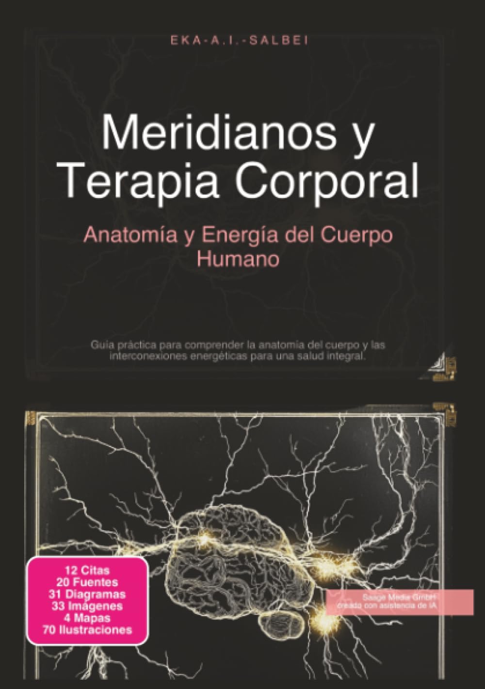 Meridianos y Terapia Corporal: Anatomía y Energía del Cuerpo Humano