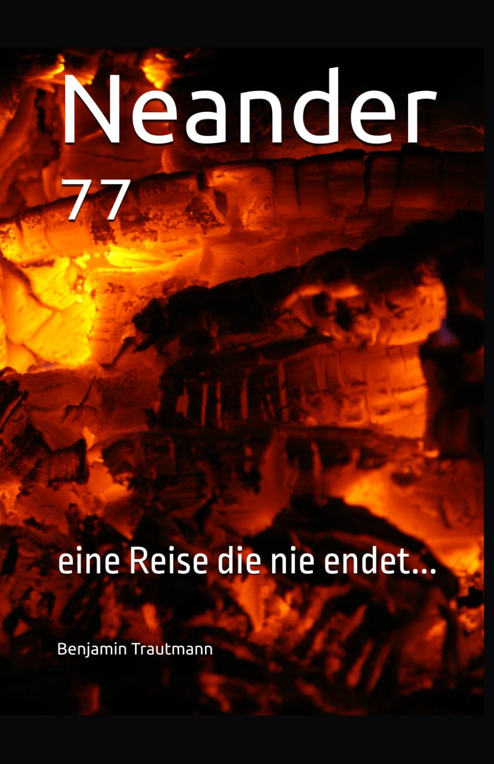 Neander ⁷⁷: eine Reise die nie endet...