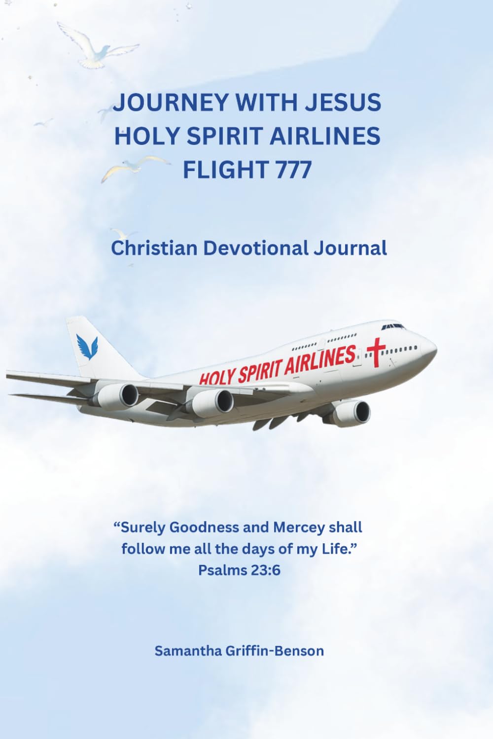 Journey With Jesus Holy Spirit Airlines Flight 777